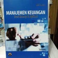 Manajemen Keuangan : Teori Konsep & Aplikasi