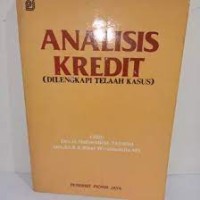 Analisis Kredit (Dilengkapi Telaah Kasus)