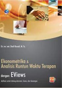 Ekonometrika & Analisis Runtun Waktu Terapan dengan EViews