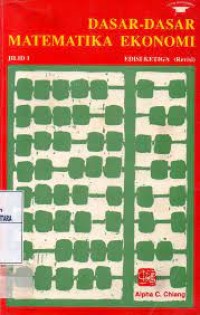 Dasar-Dasar Matematika Ekonomi Jilid 1