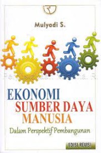 Ekonomi Sumber Daya Manusia Dalam Perspektif Pembangunan