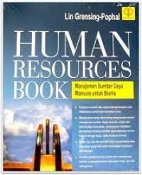 Human Resorces Book : Manajemen Sumber Daya Manusia Untuk Bisnis