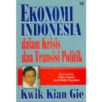 Ekonomi Indonesia Dalam krisis dan Transisi Politik