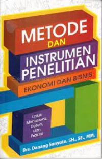 Metode dan Instrumen Penelitian Ekonomi dan Bisnis