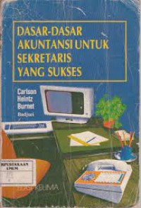 Dasar-Dasar Akuntansi Untuk Sekretaris Yang Sukses