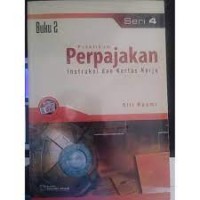 Pratikum Perpajakan Instruksi dan Kertas Kerja Buku 2