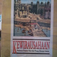 Kewirausahaan - Pedoman Praktis; Kita dan Proses Menuju Sukses
