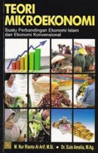 Teori Mikroekonomi: Suatu Perbandingan Ekonomi Islam dan EKonomi Konvensional