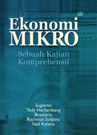 Ekonomi Mikro: Suatu Kajian Komprehensif