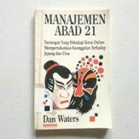 Manajemen Abad 21: Tantangan Yang Dihadapi Barat Dalam Mempertahankan Keunggulan Terhadap Jepang dan Cina