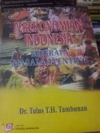 Perekonomian Indonesia: Beberapa Masalah Penting