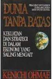 Dunia Tanpa Batas: Kekuatan & Strategi di Dalam Ekonomi yang Saling Mengait