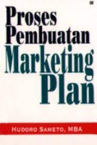 Proses Pembuatan Marketing Plan