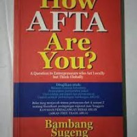How Afta Are You? A Question to Entrepreneurs Who Act Locally But Think Globally