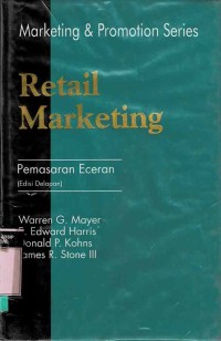 Marketing & Promotion Series Retail Marketing= Pemasaran Eceran