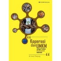 Koperasi dan UMKM sebagai Fondasi Perekonomian Indonesia