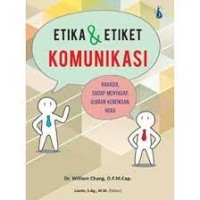 Etika & Etiket Komunikasi