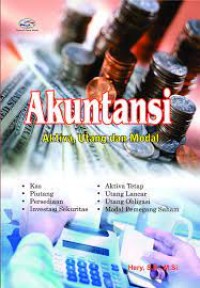 Akuntansi: Aktiva, Utang dan Modal