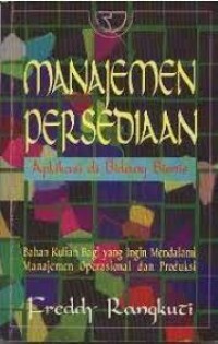 Manajemen Persediaan : Aplikasi di Bidang Bisnis