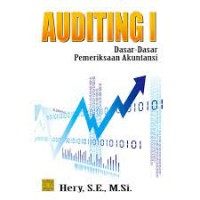 Auditing 1: Dasar-Dasar Pemeriksaan Akuntansi