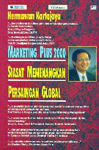 Siasat Memenangkan Persaingan Global: Marketing Plus 2000