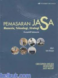 Pemasaran Jasa Manusia, Teknologi, Strategi Perspektif Indonesia Jilid 1