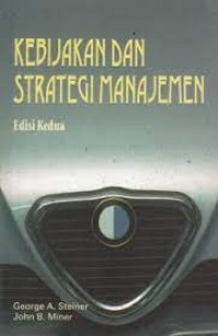 kebijakan dan Strategi Manajemen