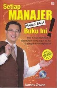 Setiap Manajer Harus Baca Buku Ini: Tips & Kiat Melakukan Perubahan yang Tepat dan Pas di Tengah Ketidakpastian