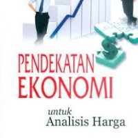 Pendekatan Ekonomi untuk Analisis Harga
