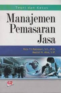 Teori dan Kasus Manajemen Pemasaran Jasa
