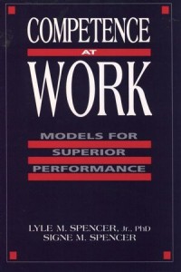 Competence At Work Models For Superior Performance