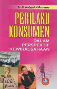 Perilkau Konsumen: Dalam Perspektif Kewirausahaan