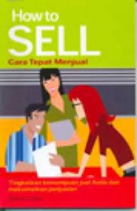 How To Sell= Cara Tepat Menjual