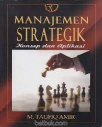 Manajemen Strategik: Konsep dan Aplikasi