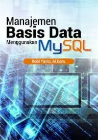Manajemen Basis Data Menggunakan MySQL