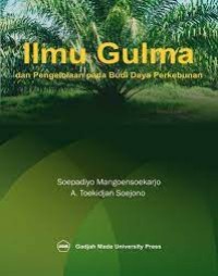 Ilmu Gulma dan Pengelolaan pada Budi Daya Perkebunan