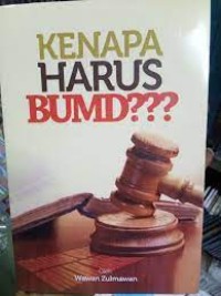 Kenapa Harus BUMD???