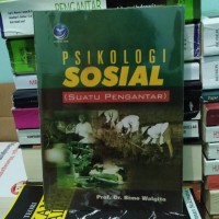 Psikologi Sosial : Suatu Pengantar
