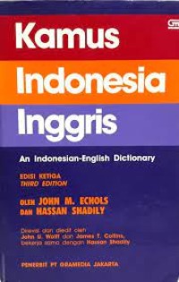 Kamus Indonesia Inggris = an Indonesian-English Dictionary