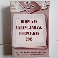 Himpunan Undang-Undang Perpajakan 2002