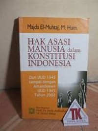 Hak Asasi Manusia Dalam Konstitusi Indonesia