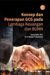 Konsep dan Penerapan GCG Pada Lembaga Keuangan dan BUMN