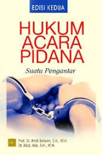 Hukum Acara Pidana : Suatu Pengantar
