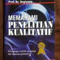 Memahami Penelitiian Kualitatif