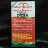Undang-undang RI Nomor 6 Tahun 2014 & Peraturan Pemerintah RI Tahun 2016 Tentang Desa
