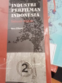 Industri Perfilman Indonesia: Sebuah Kajian