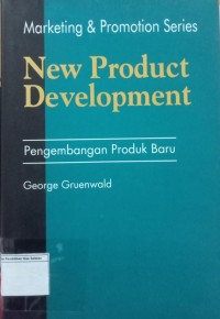 Marketing & Promotion Series: New Product Development= Pengembangan Produk Baru