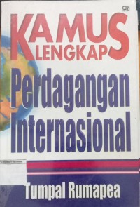 Kamus Lengkap Perdagangan Internasional