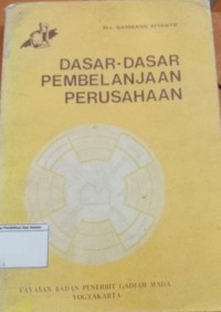 Dasar-Dasar Pembelanjaan Perusahaan