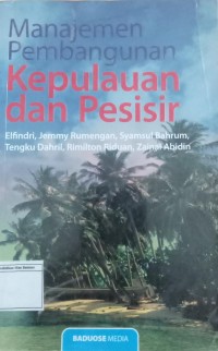 Menambah Pembangunan Kepulauan dan Pesisir